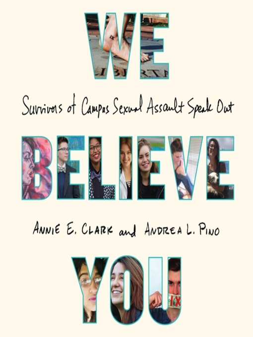 Title details for We Believe You by Annie E. Clark - Available